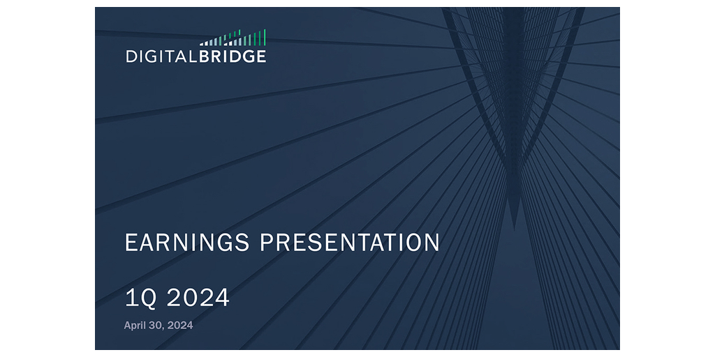 DigitalBridge Reports First Quarter 2024 Financial Results The AI Journal