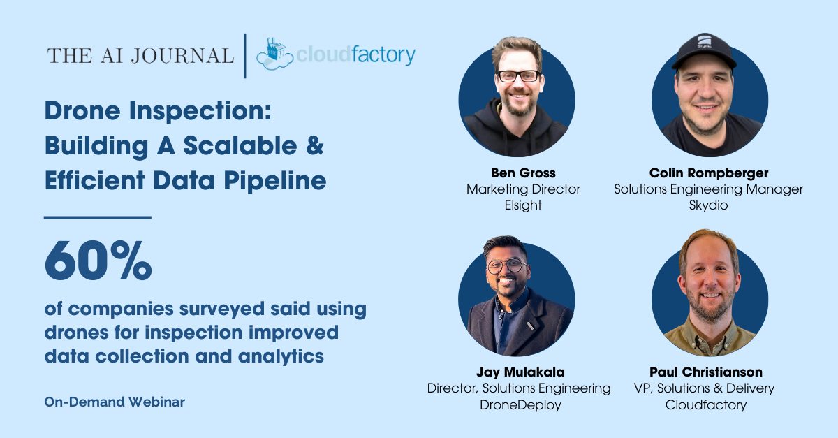 Drone Inspection: Building a Scalable and Efficient Data Pipeline | The ...
