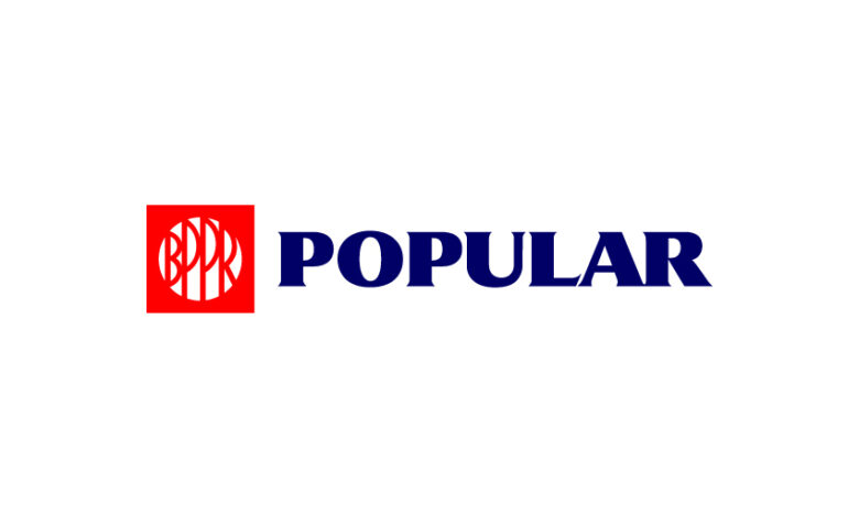 Popular, Inc. Declares Dividend on Preferred Stock and Announces ...