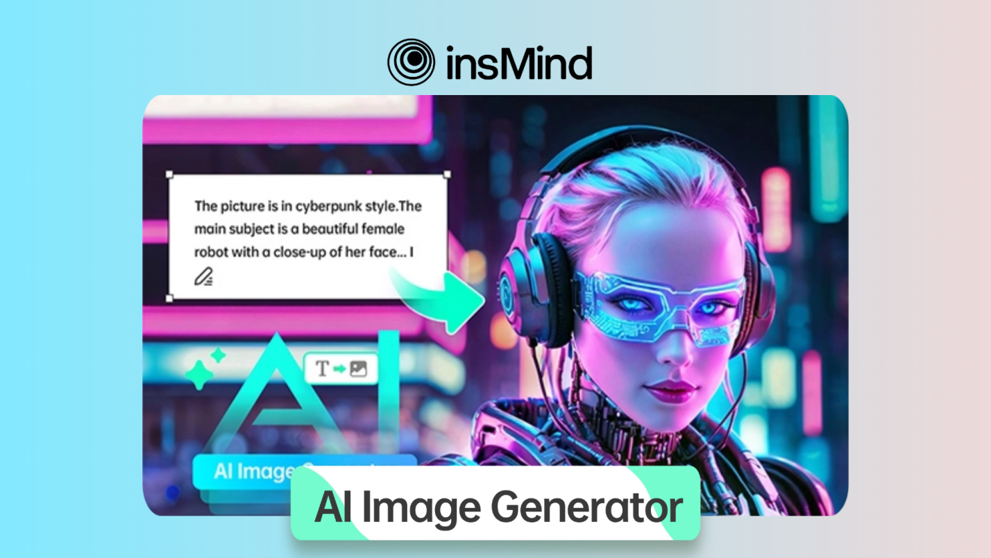 Text to Image: The Ultimate Guide to Using insMind AI Image Generator