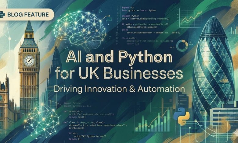 AI and Python Development Driving Digital Transformation in the UK