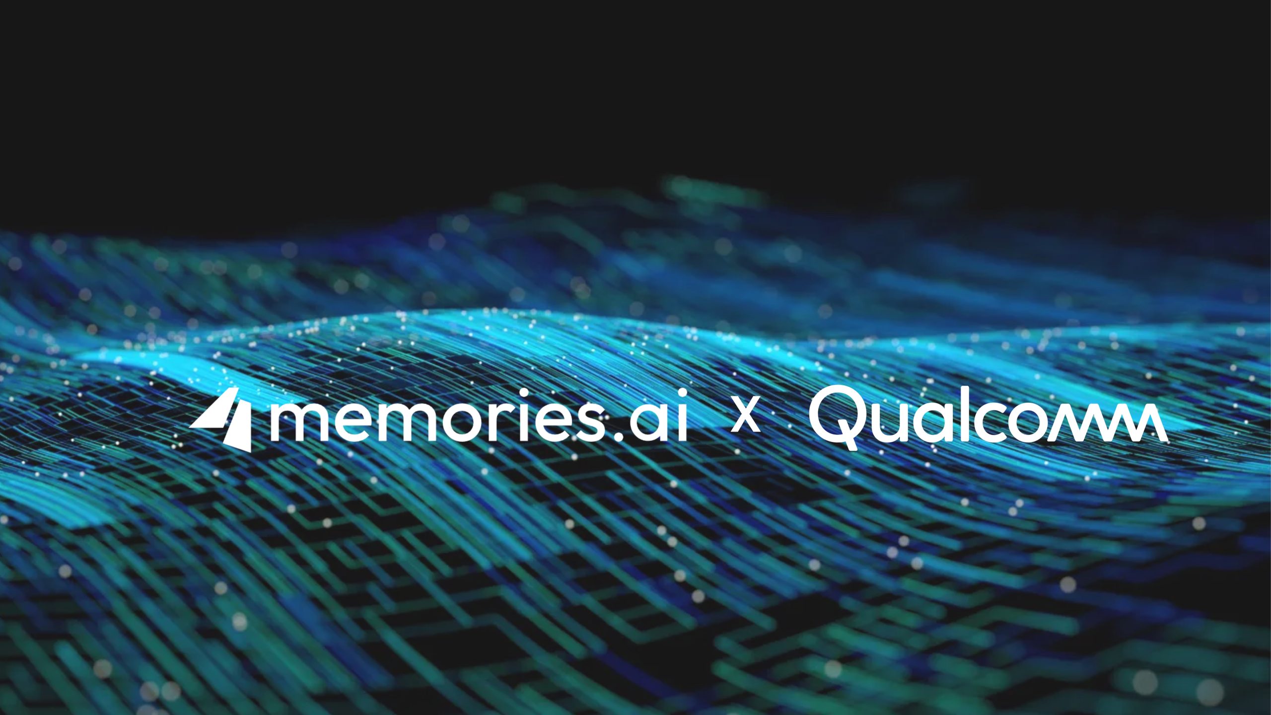 Memories.ai x Qualcomm