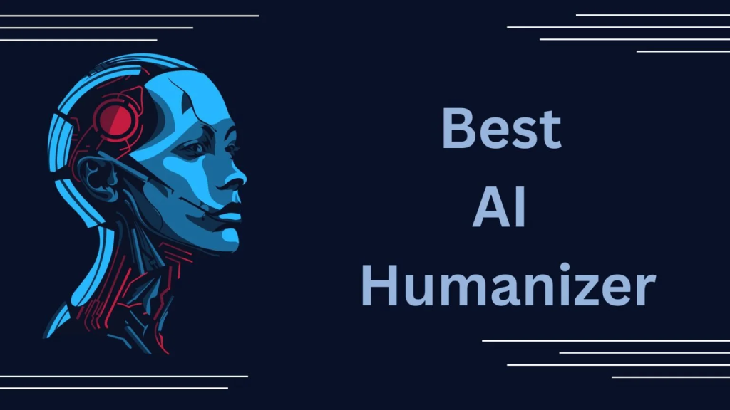 10 Must-Try AI Humanizer Tools in 2026 to Keep Your Content Safe from ...